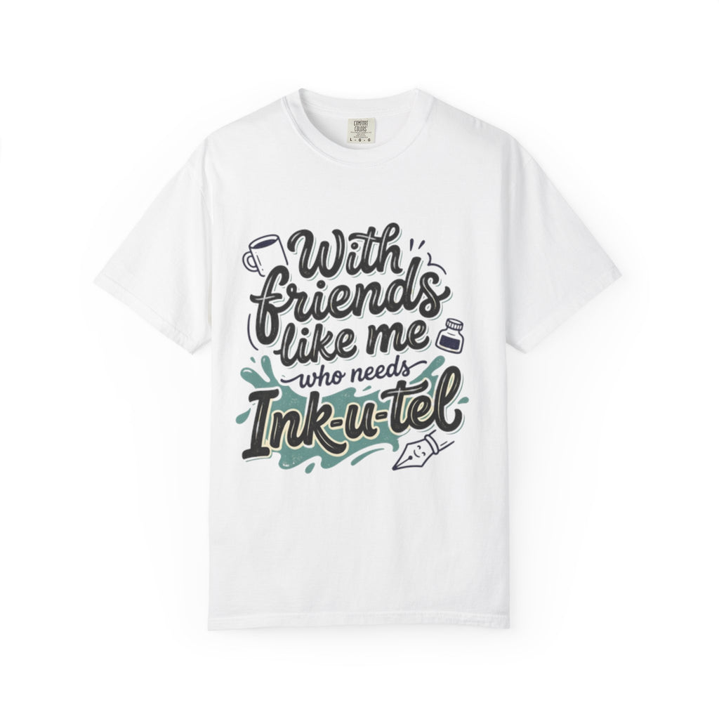 Ink-u-tel Friends T-Shirt — Funny Calligraphy Pen & Ink Graphic Tee